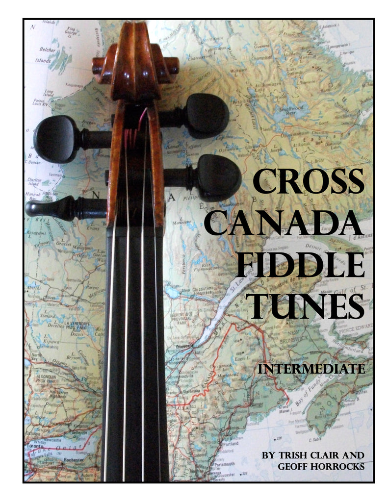 Cross Canada Fiddle - Volume 2 - Beginner to Intermediate